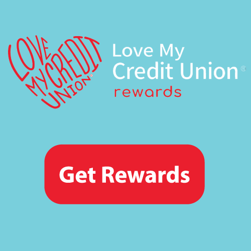 Love My Credit Union Rewards